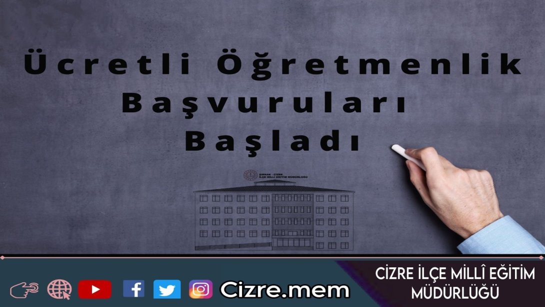 2024 - 2025 EĞİTİM ÖĞRETİM YILI CİZRE ÜCRETLİ ÖĞRETMEN ÖN BAŞVURU SİSTEMİ